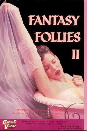 幻想的愚蠢2 Fantasy Follies II